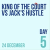 🎅 DAY 5: King of the Court vs Jack's Hustle - Beursgebouw