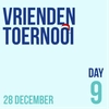 🎅 DAY 9: Vriendentoernooi 5/6