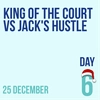 🎅🏼 12 Days: King of the Court x Jack's Hustle (INT)
