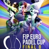FIP EURO PADEL CUP 2025 - FINAL 8