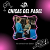Chicas del Padel🍷🧀