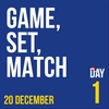 🎅 Game, Set & Match (MAN)