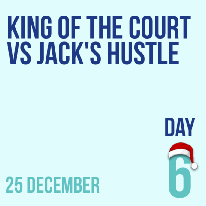🎅🏼 12 Days: King of the Court x Jack's Hustle (INT)