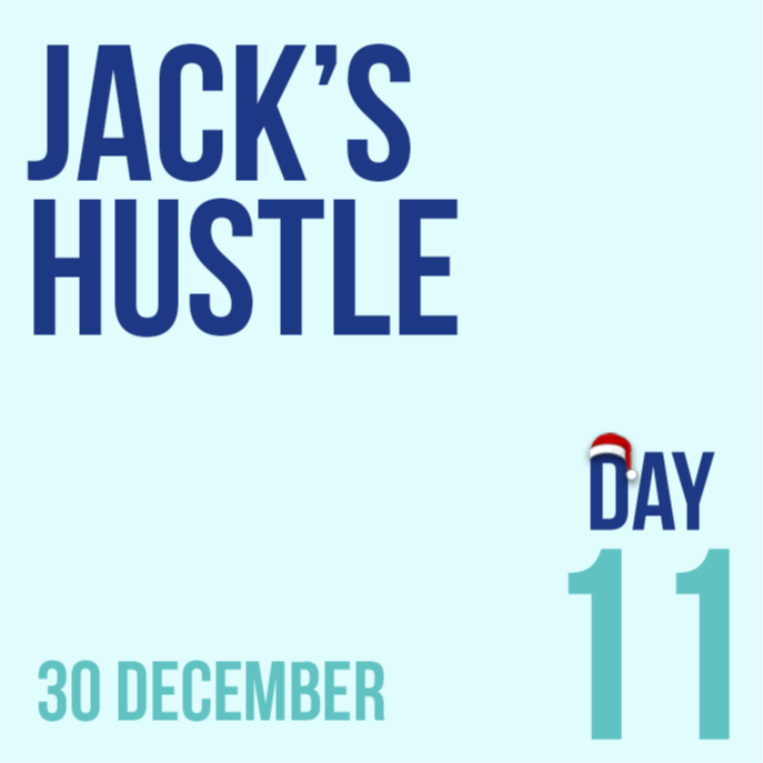 🎅 DAY 11: Jack's Hustle XL - 5/6/7