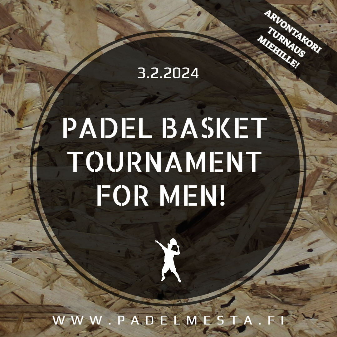 Padel Basket Tournament for Men