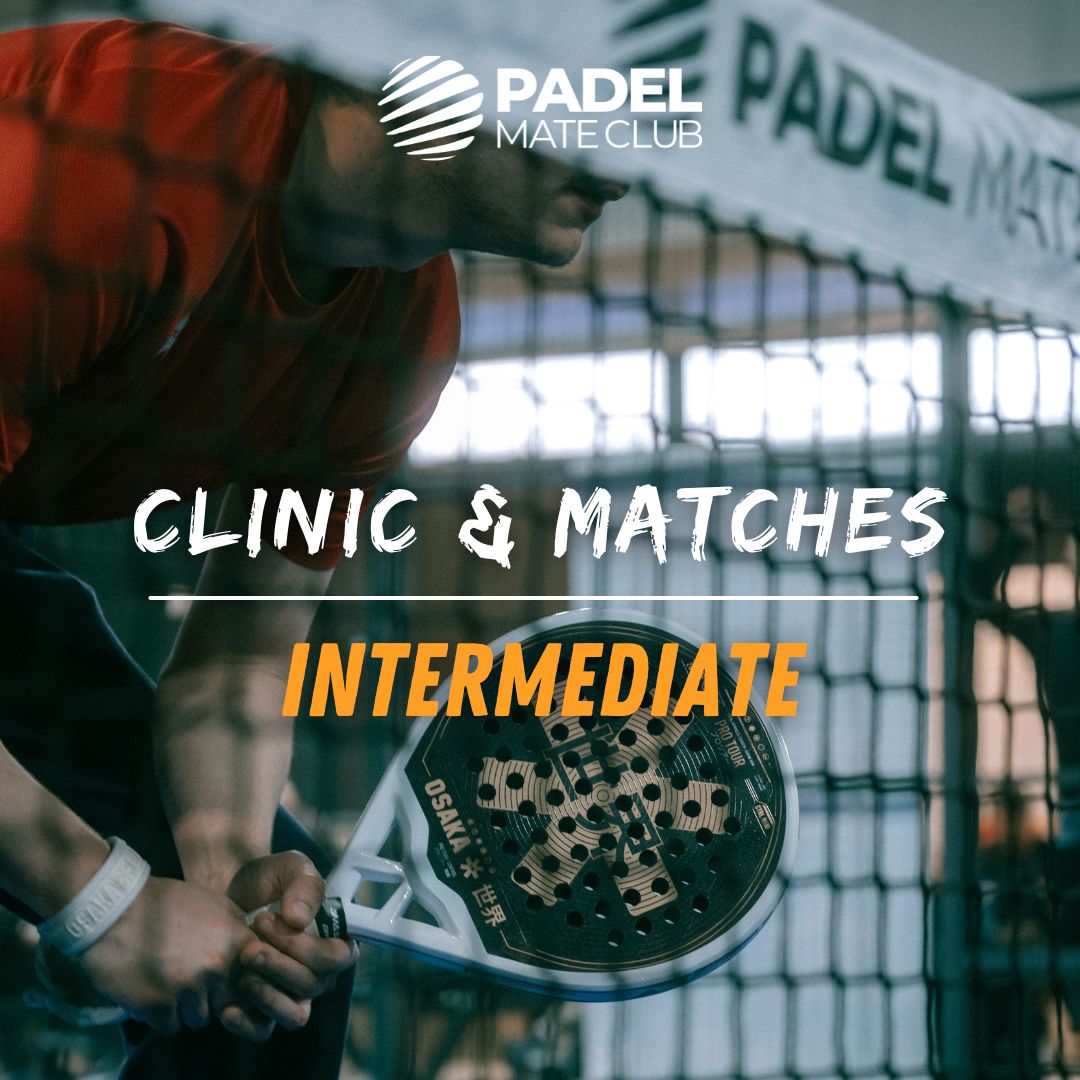 Clinic & Matches | Intermediate