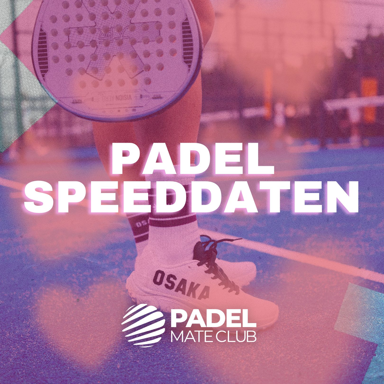 Padel Speeddaten 💘